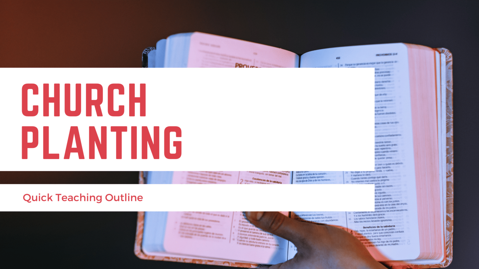 Church Planting – Quick Teaching Outline